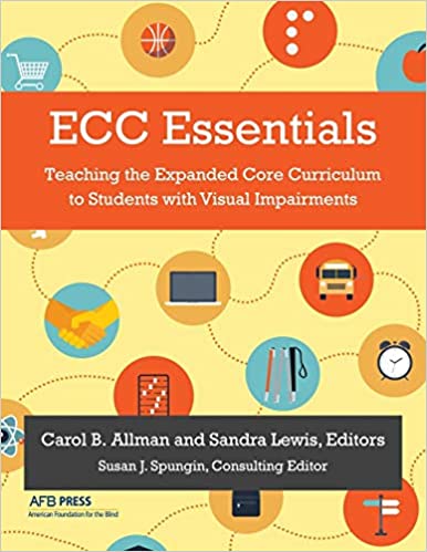 ECC Essentials: Teaching the Expanded Core Curriculum to Students with Visual Impairments - Epub + Converted Pdf